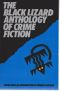 [Black Lizard Anthology 01] • The Black Lizard Anthology of Crime Fiction